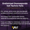 Endüstriyel Otomasyonda Volt Technic Farkı